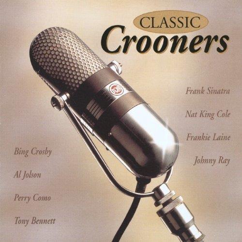 Classic Crooners - CD Audio