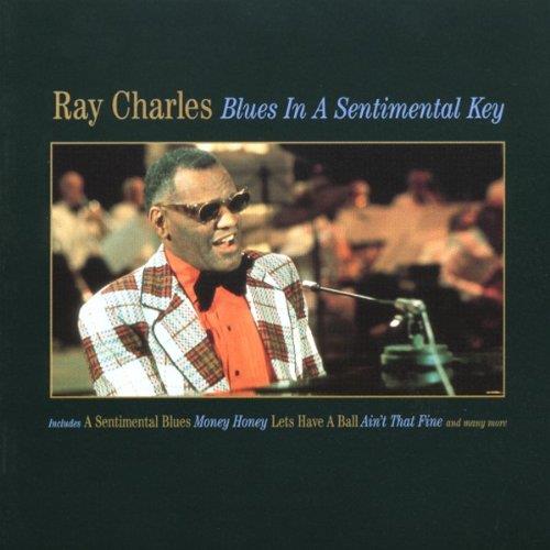 Blues In A Sentimental Key - CD Audio di Ray Charles