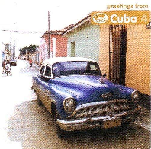 Greetings From Cuba 4 - CD Audio