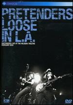 Pretenders. Loose In L.A. (DVD)