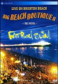 Fatboy Slim. Live On Brighton Beach. Big Beach Boutique II. The Movie (DVD) - DVD di Fatboy Slim