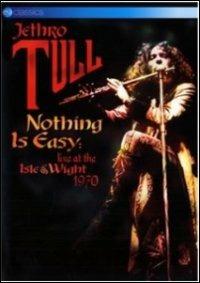 Jethro Tull. Nothing Is Easy. Live at the Isle of Wight 1970 (DVD) - DVD di Jethro Tull