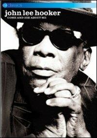 John Lee Hooker. Come And See About Me (DVD) - DVD di John Lee Hooker
