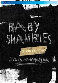 Babyshambles. Up The Shambles. Live In Manchester (DVD) - DVD di Babyshambles