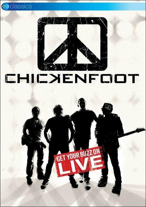 Chickenfoot. Get You Buzz On (DVD) - DVD di Chickenfoot