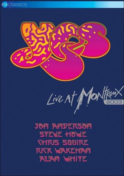 Yes. Live at Montreux 2003 (DVD) - DVD di Yes