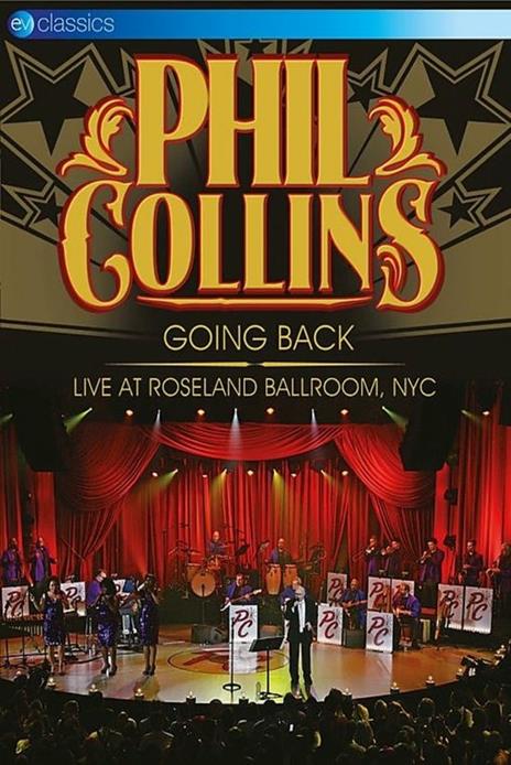 Going Back. Live at Roselan (DVD) - DVD di Phil Collins