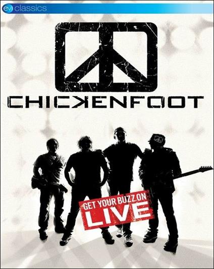 Chickenfoot. Get You Buzz On (Blu-ray) - Blu-ray di Chickenfoot