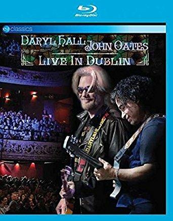 Live in Dublin (Blu-ray) - Blu-ray di Hall & Oates