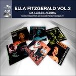6 Classic Albums vol.3 - CD Audio di Ella Fitzgerald