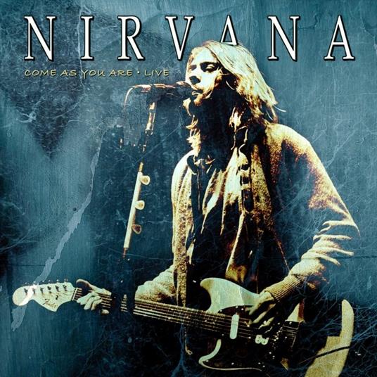 Come As You Are Live - CD Audio di Nirvana