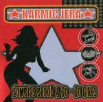 Zombie Blood and Go-Go Girls - CD Audio di Jera Karmic