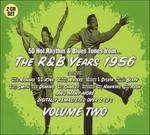 R&B Years 1956 vol.2 - CD Audio