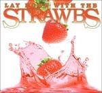 Lay Down with the Strawbs