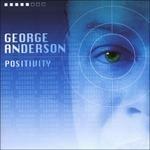 Positively - CD Audio di George Anderson