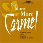 More More More - CD Audio di Carmel