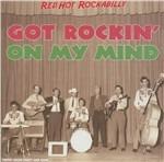 Got Rockin' on My Mind