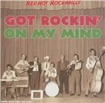Got Rockin' on My Mind - CD Audio