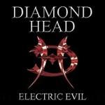 Electric Evil - CD Audio + DVD di Diamond Head