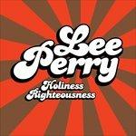 Holiness Righteousness - CD Audio di Lee Scratch Perry