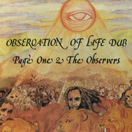 Observation Of Life Dub - CD Audio di Page One & The Observers
