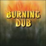 Burning Dub - CD Audio di Revolutionaries