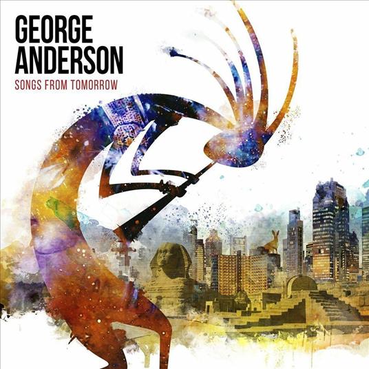 Songs From Tomorrow - CD Audio di George Anderson