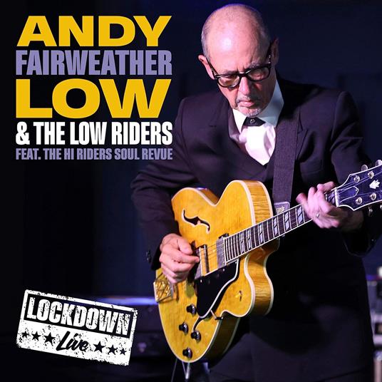 Live Lockdown - Vinile LP di Andy Fairweather Low
