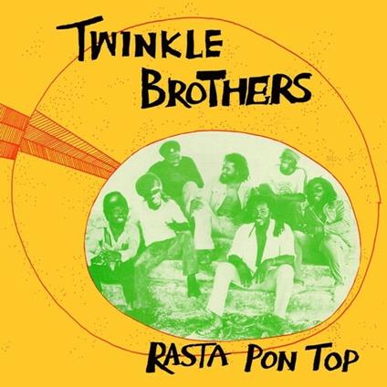 Rasta Pon Top - Vinile LP di Twinkle Brothers
