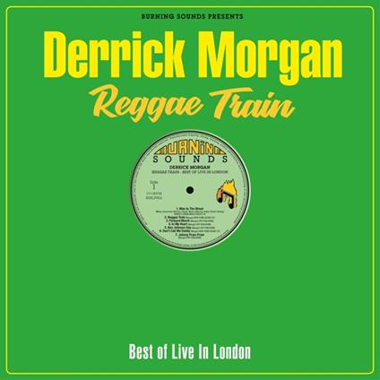 Reggae Train - Vinile LP di Derrick Morgan