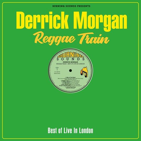 Reggae Train - Vinile LP di Derrick Morgan