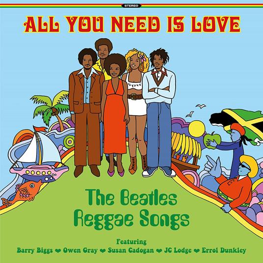 All You Need Is Love - The Beatles Reggae Songs - Vinile LP di Beatles