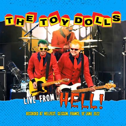 Live From Hell! - CD Audio di Toy Dolls