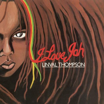 I Love Jah - Vinile LP di Linval Thompson