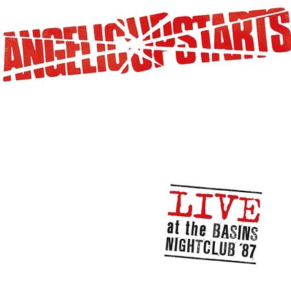 Live At The Basins Nightclub '87 - Vinile LP di Angelic Upstarts