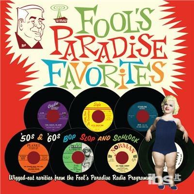 Fools Paradise Favorites - CD Audio