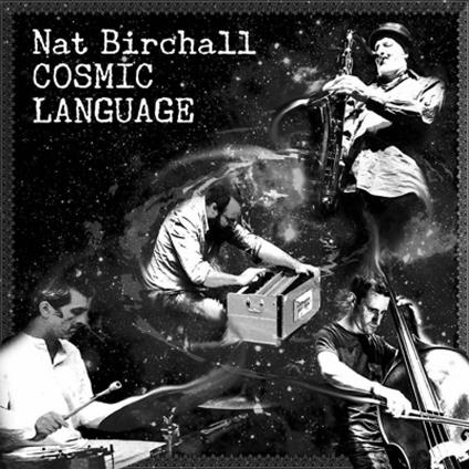 Cosmic Language - CD Audio di Nat Birchall