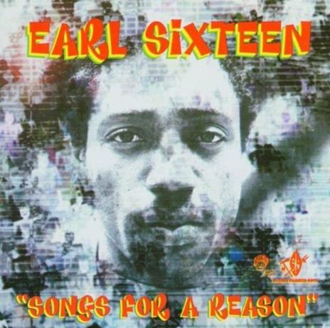 Songs for a Reason - CD Audio di Earl Sixteen