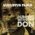 Dubbing with the Don - Vinile LP di Augustus Pablo