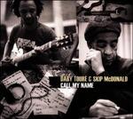 Call My Name - CD Audio di Daby Touré