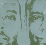 The Anniversary Collection 1984-2004 - CD Audio di Bobby & Steve