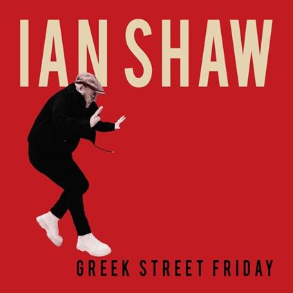 Greek Street Friday - CD Audio di Ian Shaw