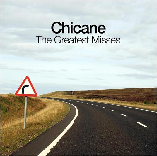 The Greatest Misses - CD Audio di Chicane