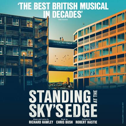Standing At The Sky's Edge: A New Musical (Colonna Sonora) - Vinile LP