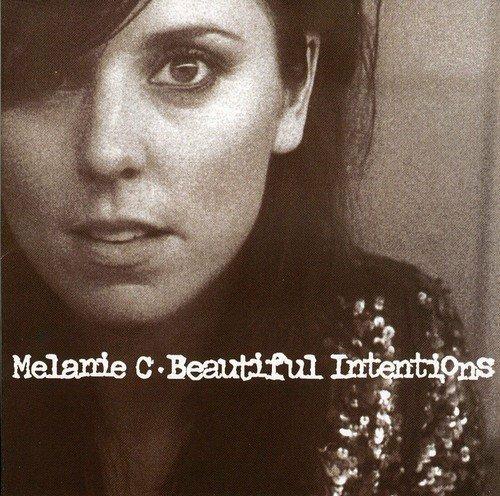 Beautiful Intentions - CD Audio di Melanie C