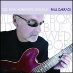 Old New Borrowed & Blue - CD Audio di Paul Carrack