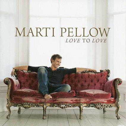 Love to Love - CD Audio di Marti Pellow