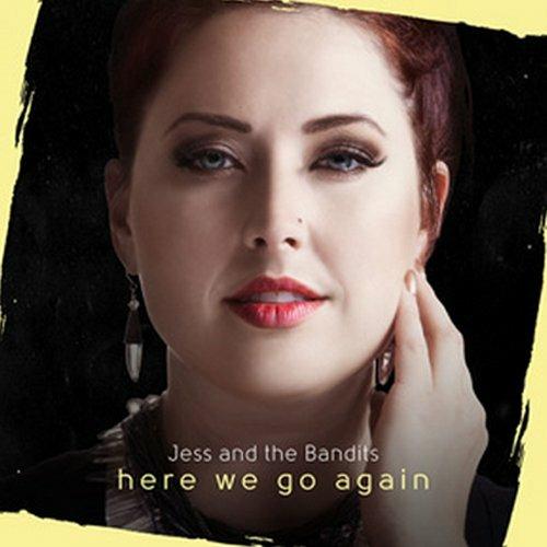 Here We Go Again - CD Audio di Bandits,Jessica Clemmons