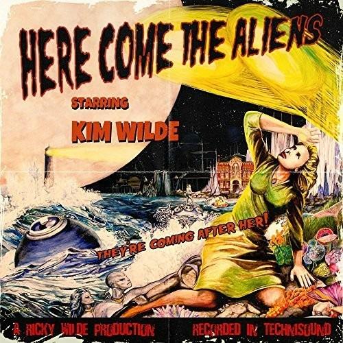 Here Come the Aliens - CD Audio di Kim Wilde