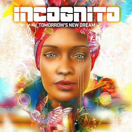 Tomorrow's New Dream - Vinile LP di Incognito
